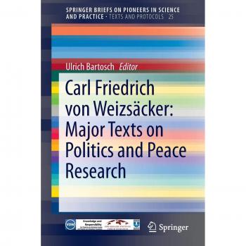 Carl Friedrich von Weizsäcker: Major Texts on Politics and Peace Research: 25