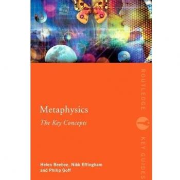 Metaphysics: The Key Concepts