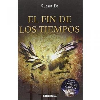 El fin de los tiempos - Susan Ee