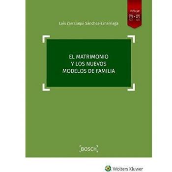 Matrimonio y los nuevos modelos de familia, El