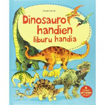 Dinosauro handien liburu handia - FRITH, ALEX
