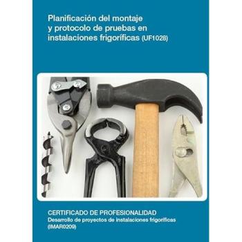 Planificación del montaje y protocolo de pruebas en instalaciones frigoríficas