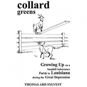 Collard Greens: Southern Heritage Edition - A Memoir of Resilience and Farming during the Great Depression