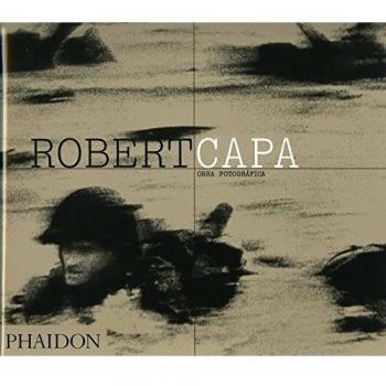 Robert Capa. Obra Fotográfica