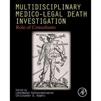 Multidisciplinary Medico-Legal Death Investigation: Role of Consultants