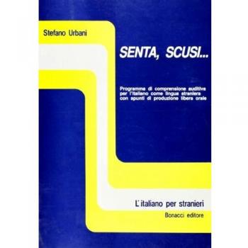 SENTA, SCUSI - STUDENTE URBANI, STEFANO BONACCI EDITORE ROMA LIBRO 1988