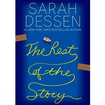 The Rest of the Story (Hardcover) by Sarah Dessen - English Edition