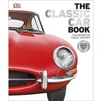 Libro Clásico de Coches: La Historia Visual Definitiva por DK