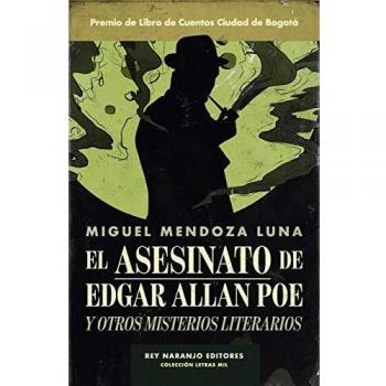 EL ASESINATO DE EDGAR ALLAN POE Y OTROS MISTERIOS LITERARIOS