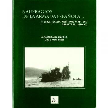 Naufragios De La Armada Española Durante El Siglo Xx