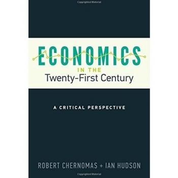Twenty-First Century Economics: A Critical Perspective by University of Toronto Press