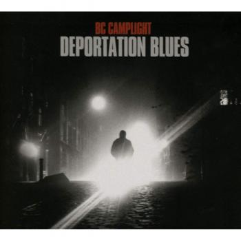 Deportation Blues - Bc Camplight