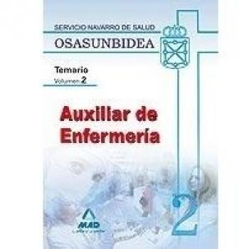 Auxiliares De Enfermería Del Servicio Navarro De Salud-Osasunbidea. Temario. Volumen Ii