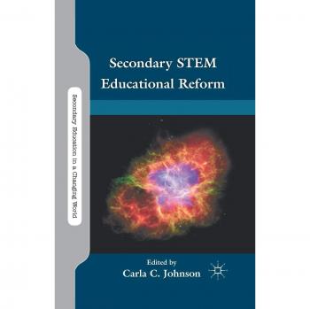 Secondary STEM Educational Reform