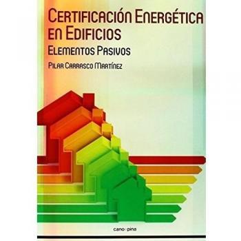 Certificación energética en edificios: Elementos pasivos