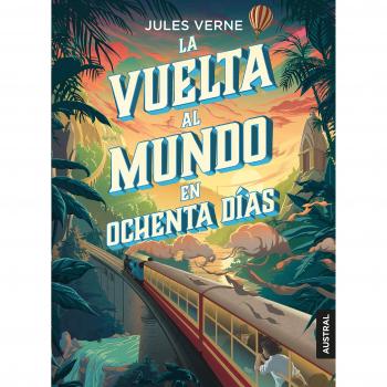 La vuelta al mundo en ochenta días - Verne, Julio