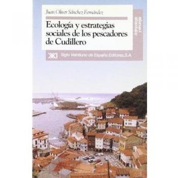 Ecología y estrategias sociales de los pescadores de Cudillero