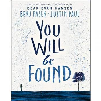 Benj Pasek - Dear Evan Hansen: You Will Be Found (Edición Especial)