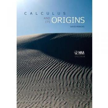 Calculus and Its Origins Hardback