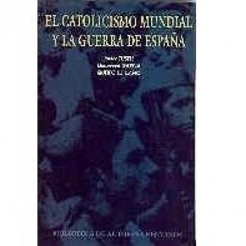 El catolicismo mundial y la guerra de España
