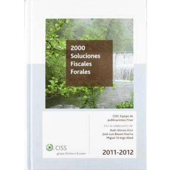 2000 soluciones fiscales forales 2011-2012