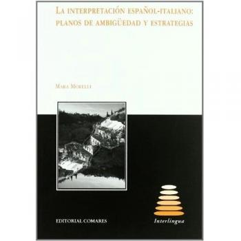 INTERPRETACION ESPAÑOL ITALIANO PLANOS AMBIGUEDAD Y ESTRATEG