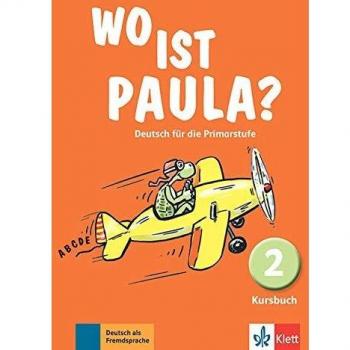Wo ist paula? 2, libro del alumno: Kursbuch 2