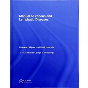 MANUAL OF VENOUS AND LYMPHATIC DISEASES: The Australasian College of Phlebology