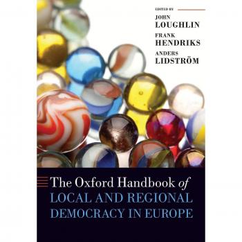 Oxford Handbook of Local and Regional Democracy in Europe - Comprehensive Guide to European Governance