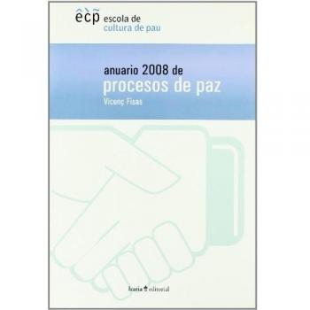 Anuario 2008 de procesos de paz