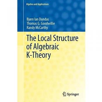 The Local Structure of Algebraic K-Theory: 18