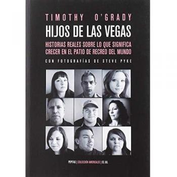 Hijos de Las Vegas: Diez historias reales sobre lo que significa crecer en el patio de recreo del mundo