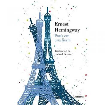 París era una fiesta - Ernest Hemingway