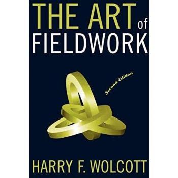 The Art of Fieldwork: A Comprehensive Guide to Ethnographic Research Techniques