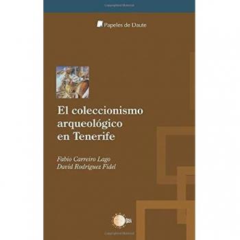 El coleccionismo arqueológico en Tenerife
