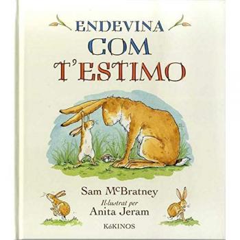 Endevina com t'estimo - Sam Mcbratney