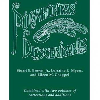 Pocahontas' Descendants. a Revision, Enlargement and Extension of the List as Set Out by Wyndham Robertson in His Book Pocahontas and Her Descendants