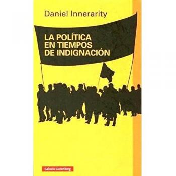 La política en tiempos de indignación
