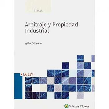 Arbitraje y Propiedad Industrial