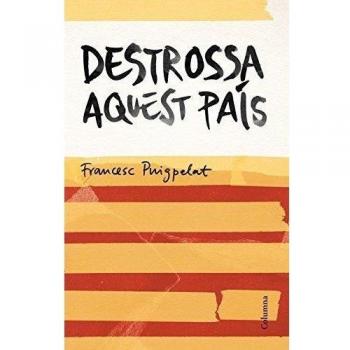 Destrossa aquest país