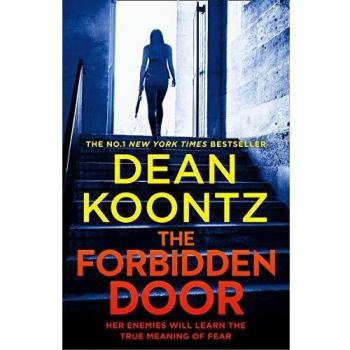The Forbidden Door: The fourth gripping thriller in the FBI agent Jane Hawk series from a master of suspense and international bestselling author: Book 4