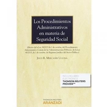 Los procedimientos administrativos en materia de Seguridad Social:
