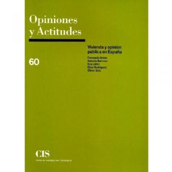 Vivienda Y Opinión Pública En España