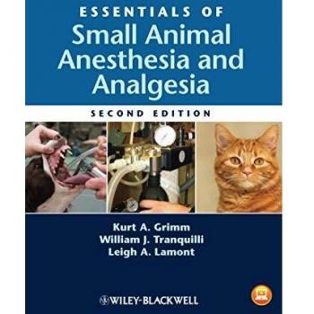 Essentials of Small Animal Anesthesia andAnalgesia
