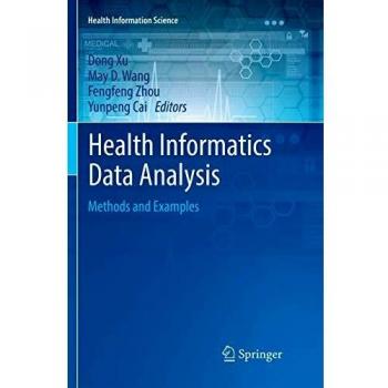 Health Informatics Data Analysis: Methods and Examples