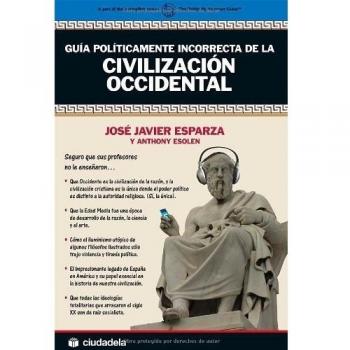 Guía políticamente incorrecta de la Civilización Occidental