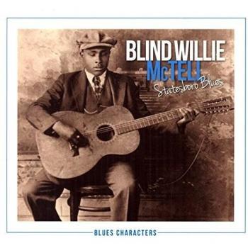 Mctell Blind Willie / Statesboro Blues