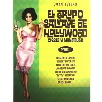 El grupo salvaje de Hollywood: dioses y monstruos