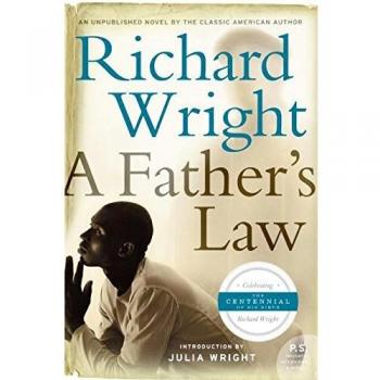 Father's Law: A Novel by Richard Wright (P.S. Edition)