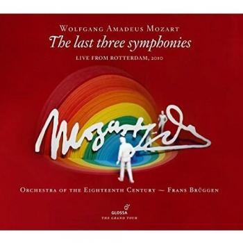 Wolfgang Amadeus Mozart - The last three Symphonies